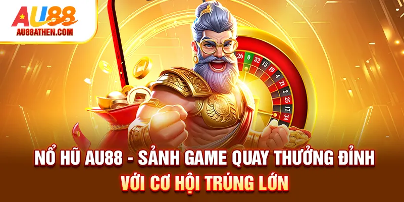 nổ hũ au88